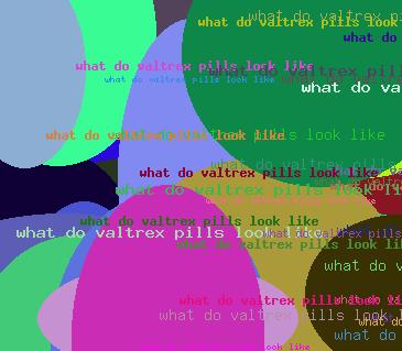 What do valtrex pills look like